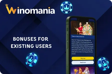 WinOMania Bonuses for Existing Users